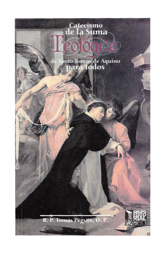Catecismo de la Suma Teológica de Santo Tomás de Aquino para todos