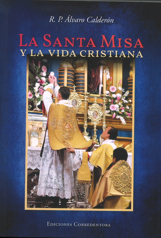 La Santa Misa y la vida cristiana