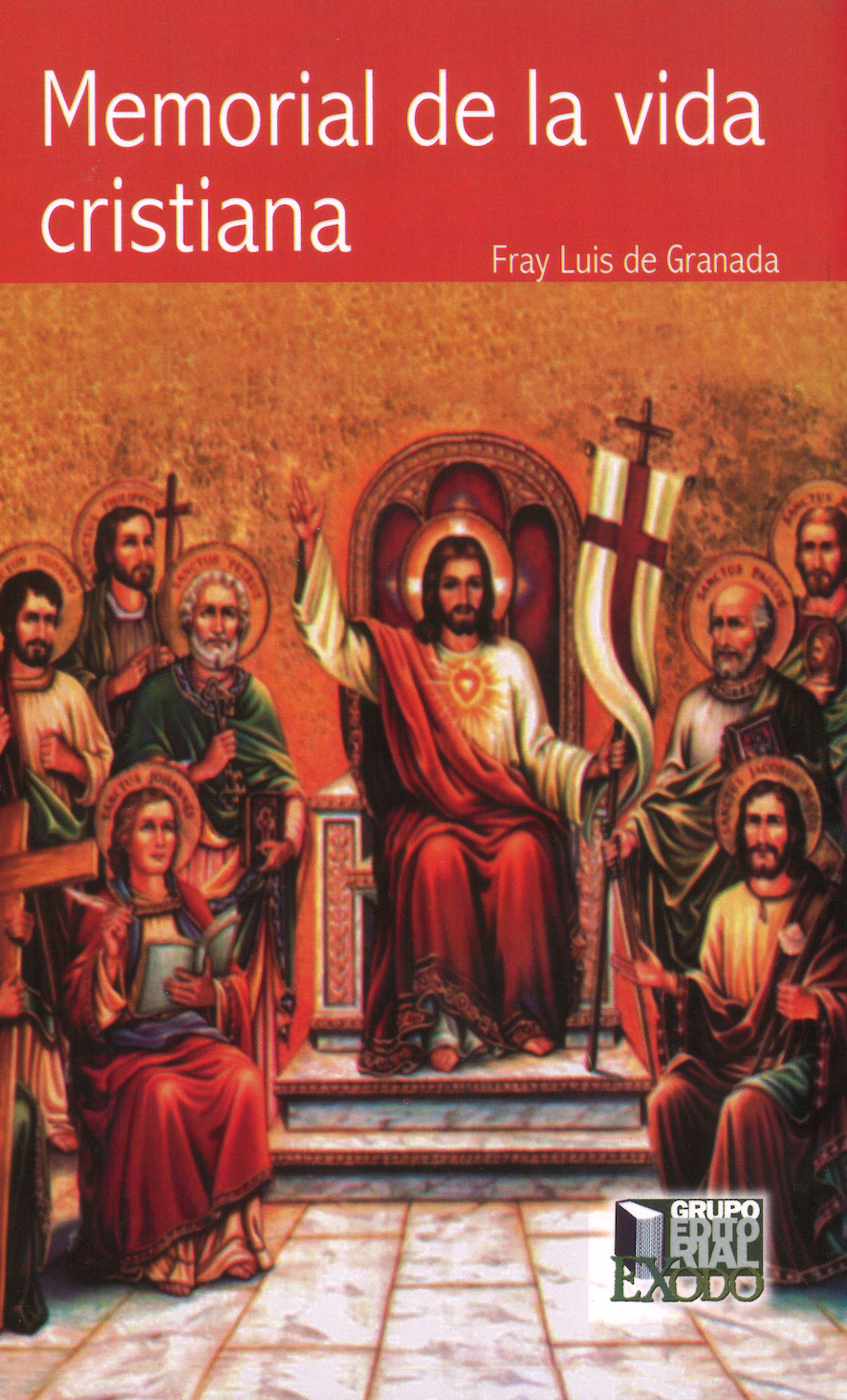 Memorial de la vida cristiana - Fray Luis de Granada