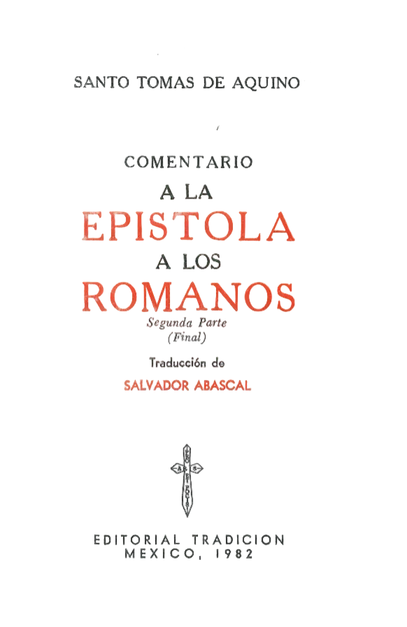 Comentario de Santo Tomás De Aquino a la epístola de San Pablo a los Romanos, Segunda Parte