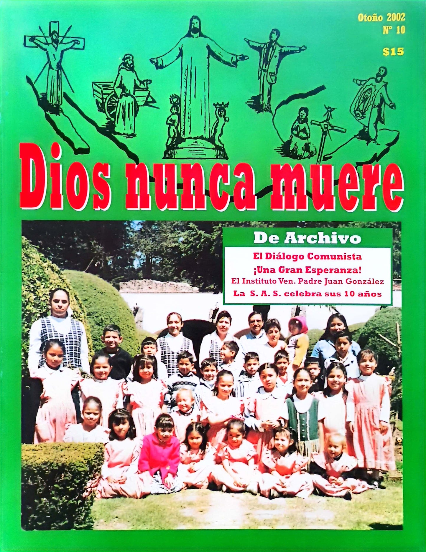 Dios nunca muere # 10