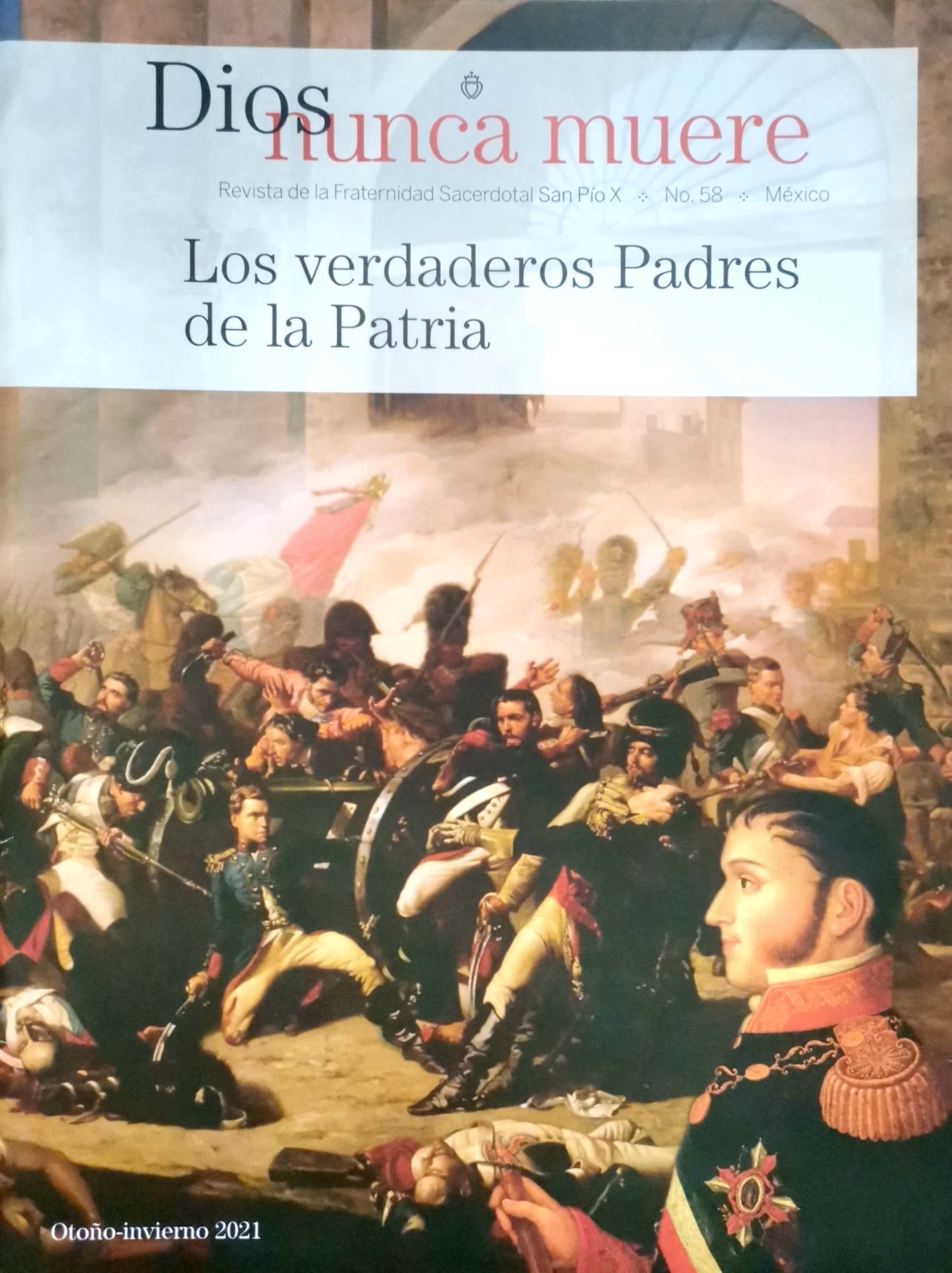 Dios nunca muere # 58 Los verdaderos Padres de la Patria (Versión digital descargable)