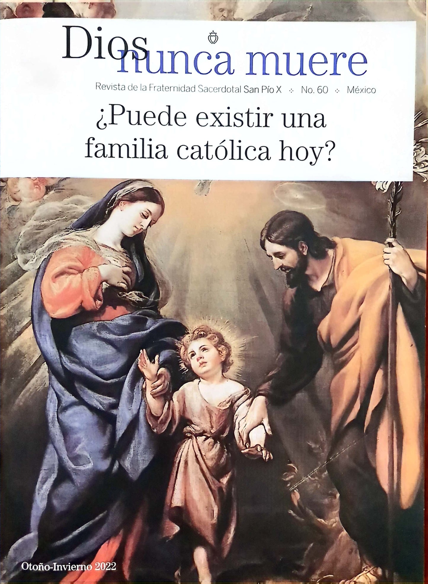 Dios nunca muere # 60 ¿Puede existir una familia católica hoy? (Versión digital descargable)