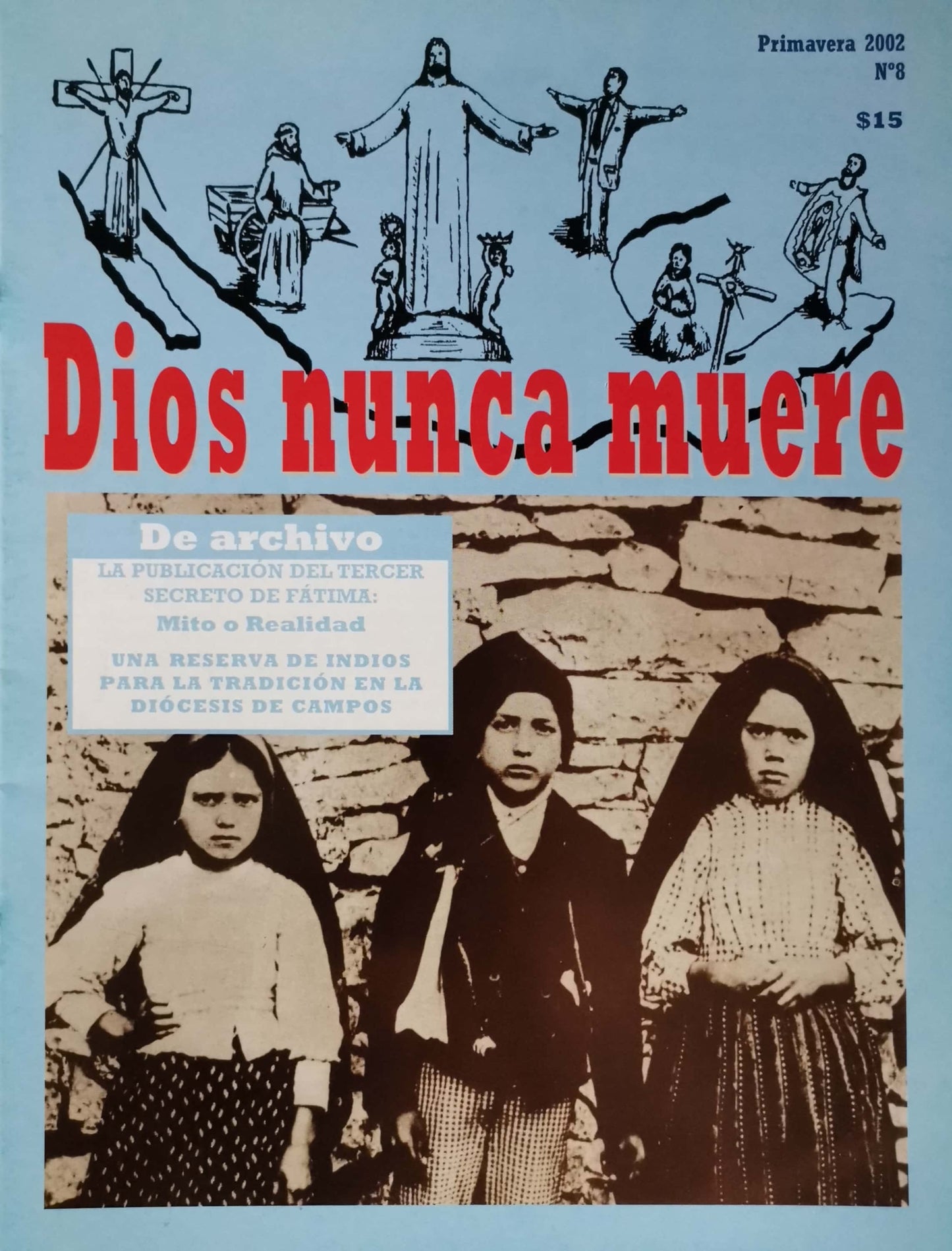 Dios nunca muere # 8