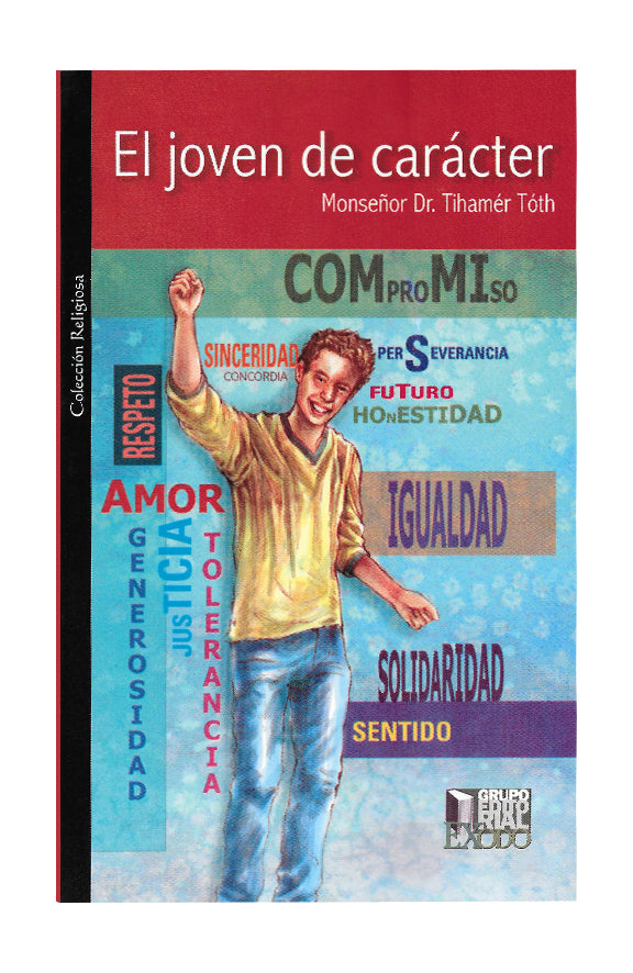 El joven de carácter