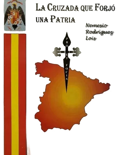 La Cruzada que forjó una Patria, Nemesio Rodríguez Lois