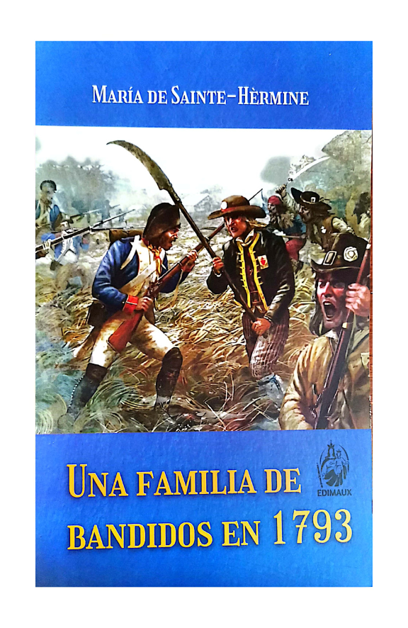 Una familia de bandidos en 1793