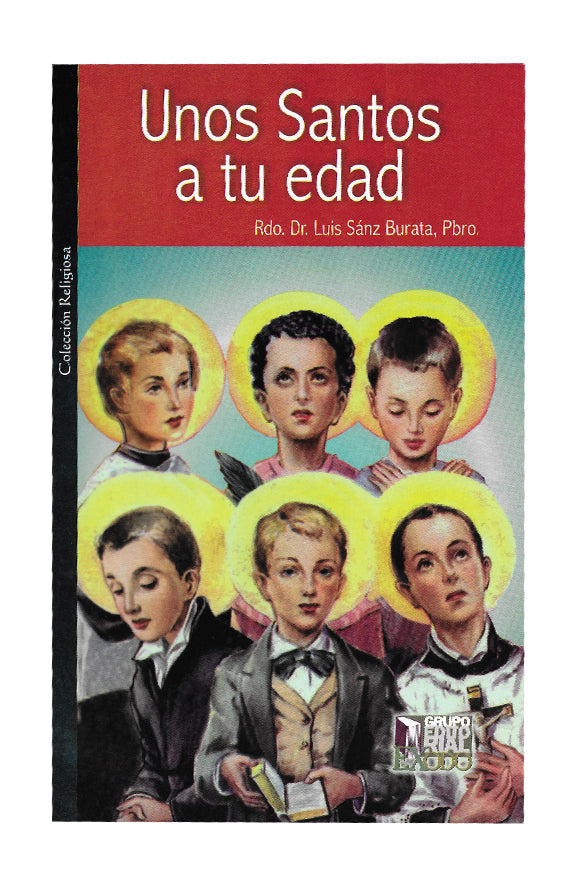 Unos santos a tu edad