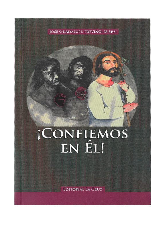 ¡Confiémos en Él!
