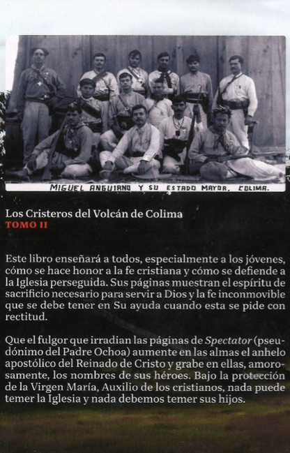 Los Cristeros del volcán de Colima. Tomo II - Spectator
