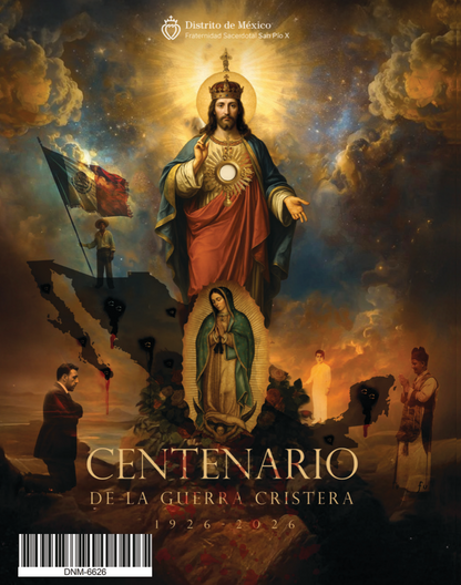 Revista Dios Nunca Muere num. 66 " Centenario de la Cristiada 1926-2026 "