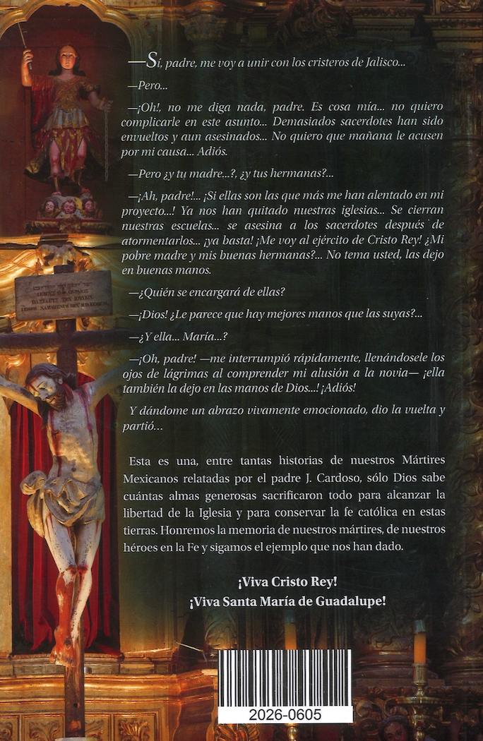 Los Mártires Mexicanos, Joaquín Cardoso S.J. (Edición Conmemorativa 100 años de la Guerra Cristera)