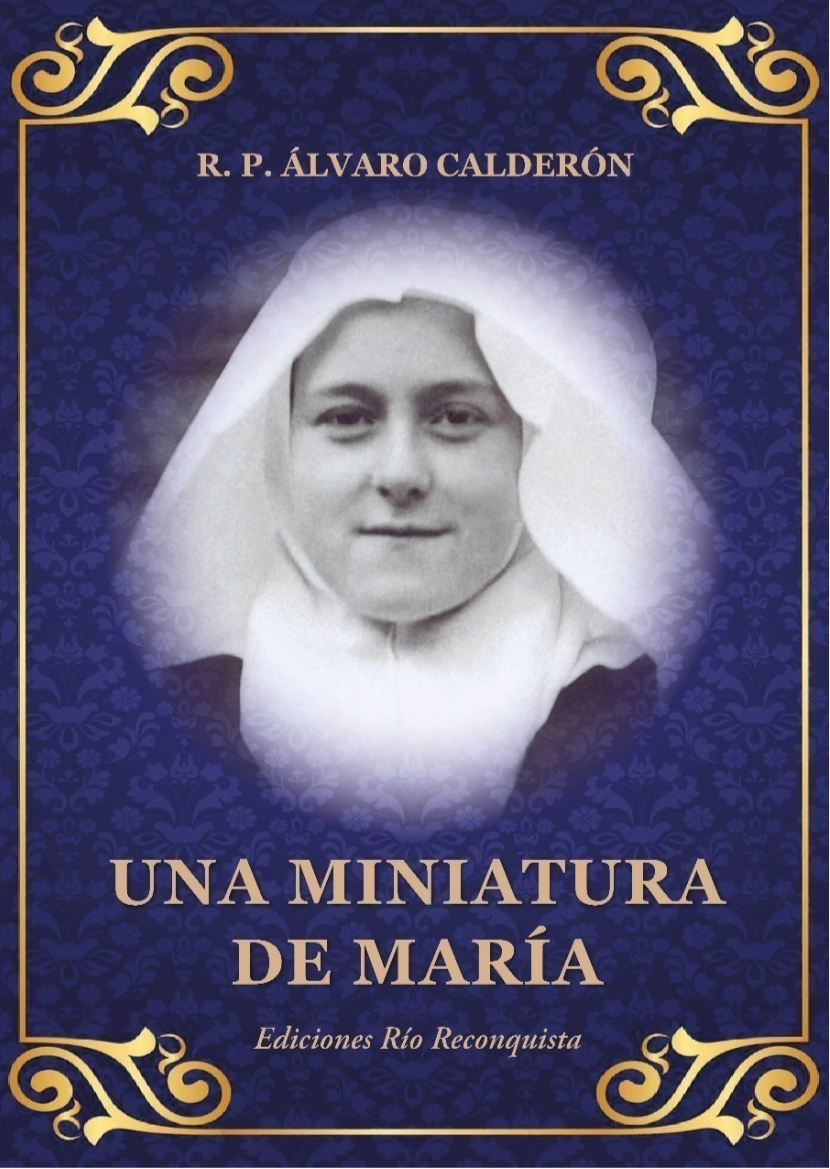 Una miniatura de María - R. P Álvaro Calderón