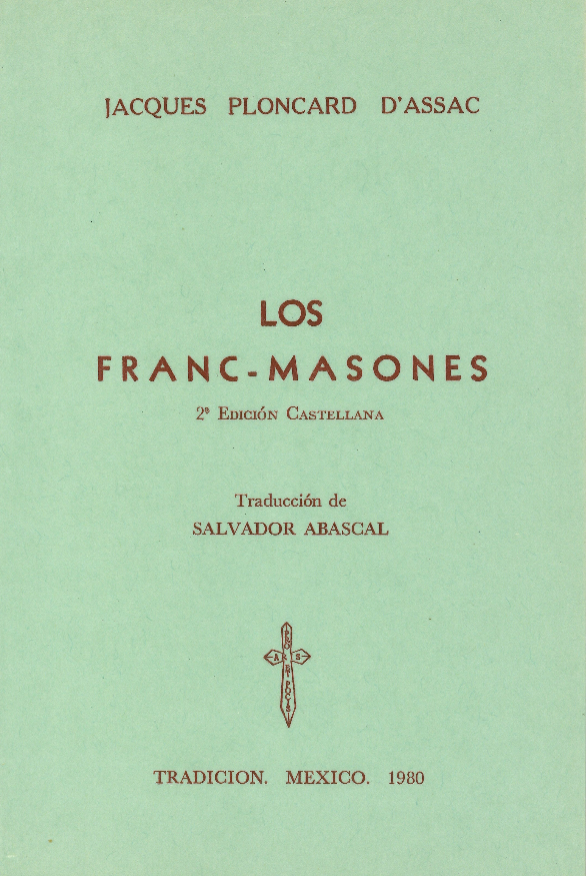 Los Fran-Masones, J. Ploncard D' Assac