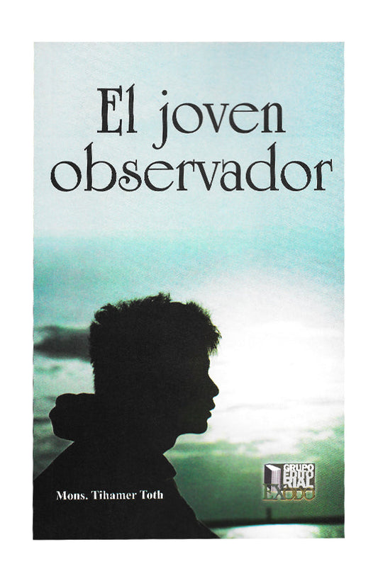 El joven observador