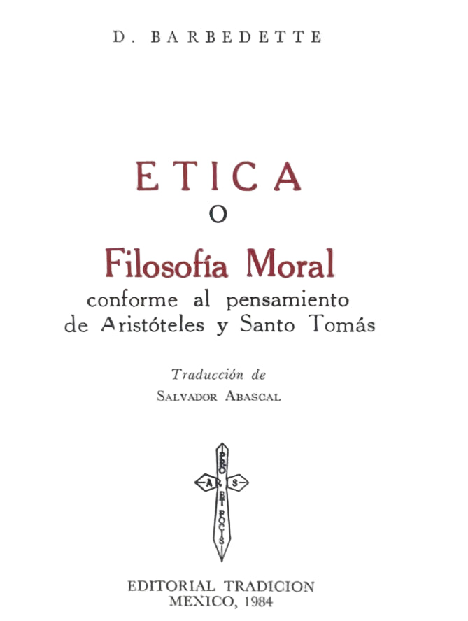 Ética o Filosofía Moral, D. Barbedette P.P