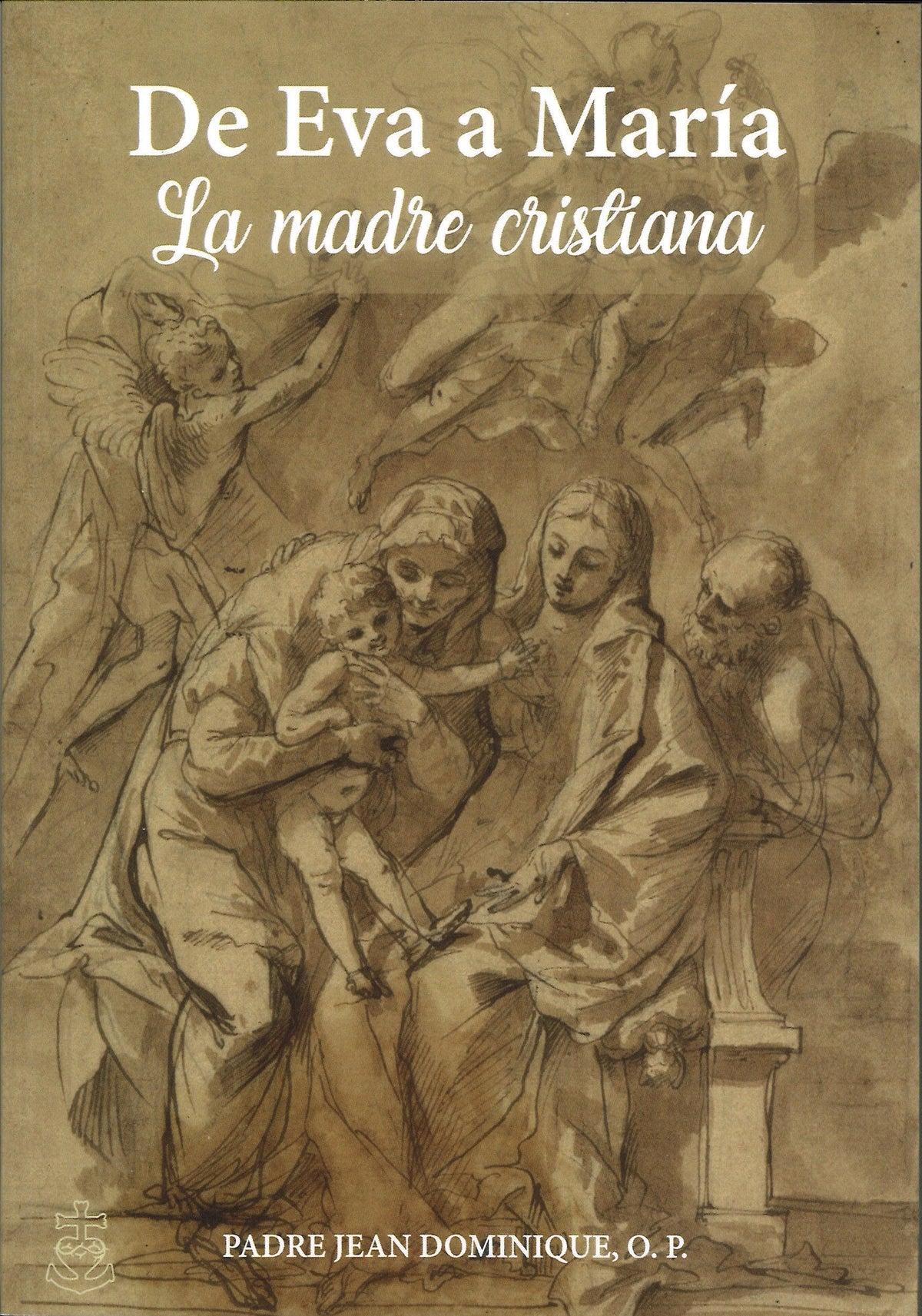 De Eva  a María, La madre cristiana