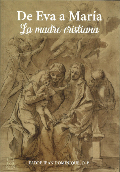 De Eva  a María, La madre cristiana