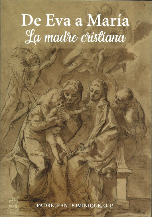 De Eva  a María, La madre cristiana
