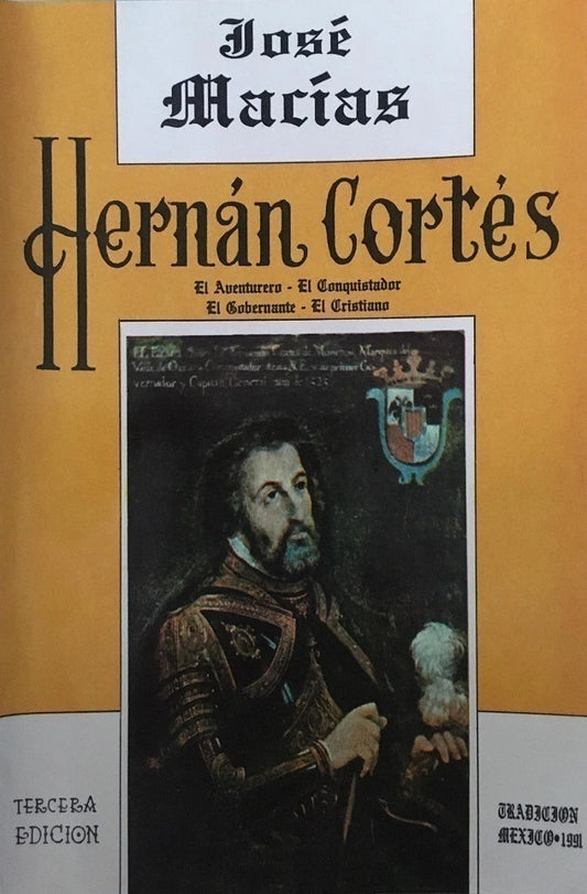 Hernán Cortés, R.P. José Macías, S.J.