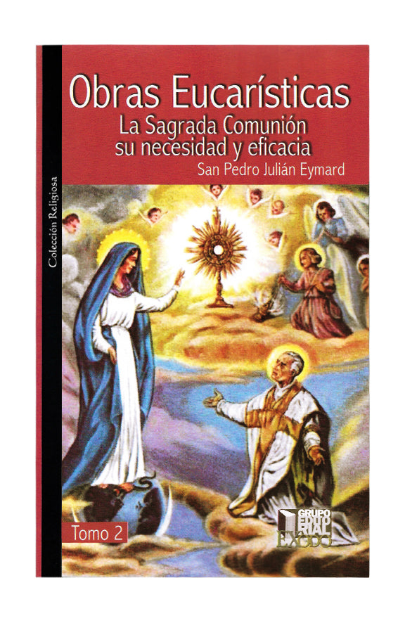 Obras Eucarísticas II: La Sagrada Comunión