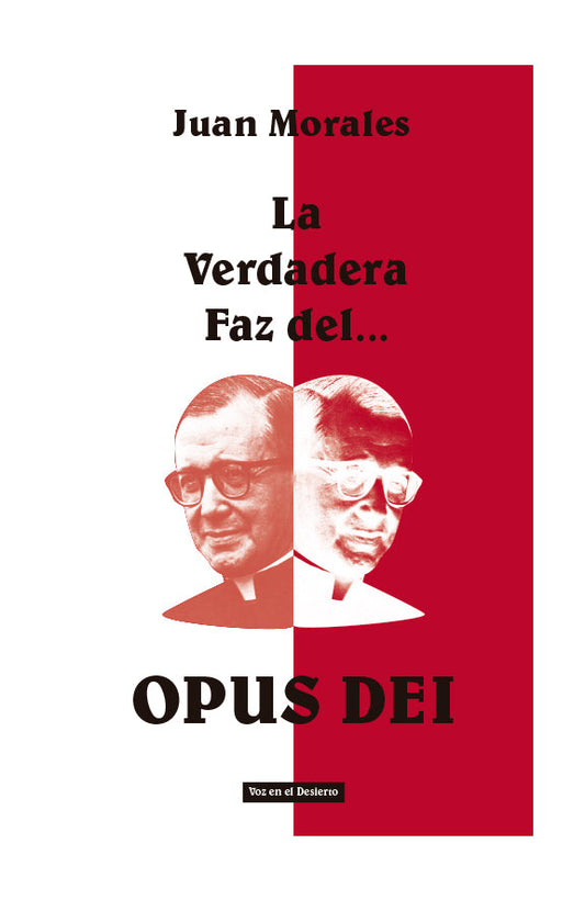 La verdadera faz del Opus Dei