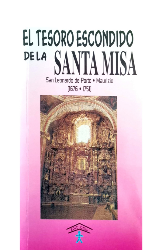 El tesoro escondido de la Santa Misa
