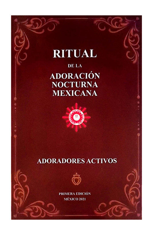 Ritual de la Adoración Nocturna Mexicana (adoradores activos)