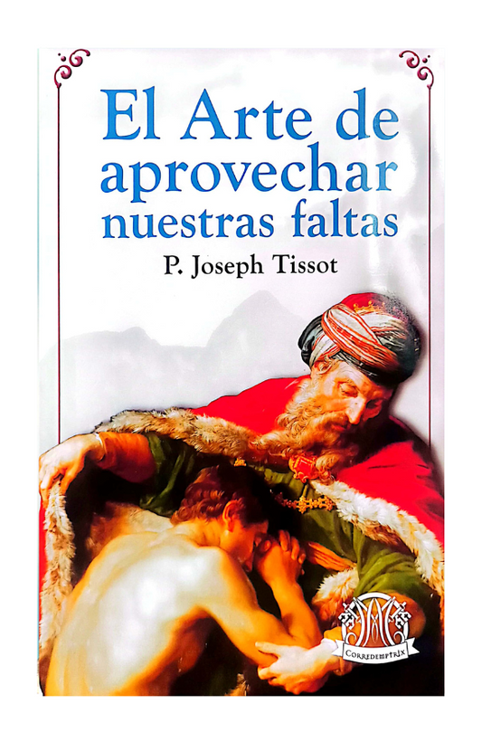 El arte de aprovechar nuestras faltas