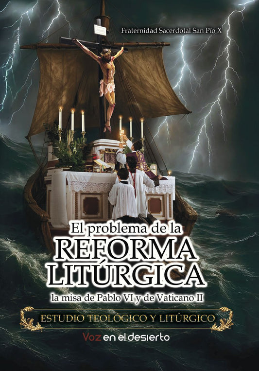 El Problema de la Reforma Litúrgica  FSSPX