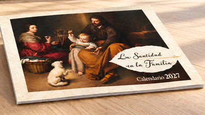 CALENDARIO 2027 "SANTIDAD EN LA FAMILIA"