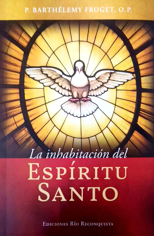 La inhabitación del Espíritu Santo