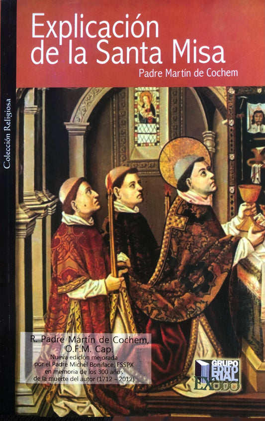 Explicación de la Santa Misa